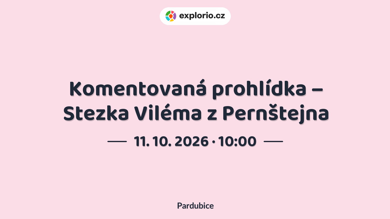 Komentovaná prohlídka – Stezka Viléma z Pernštejna – prohlídky a Muzea, Pardubice