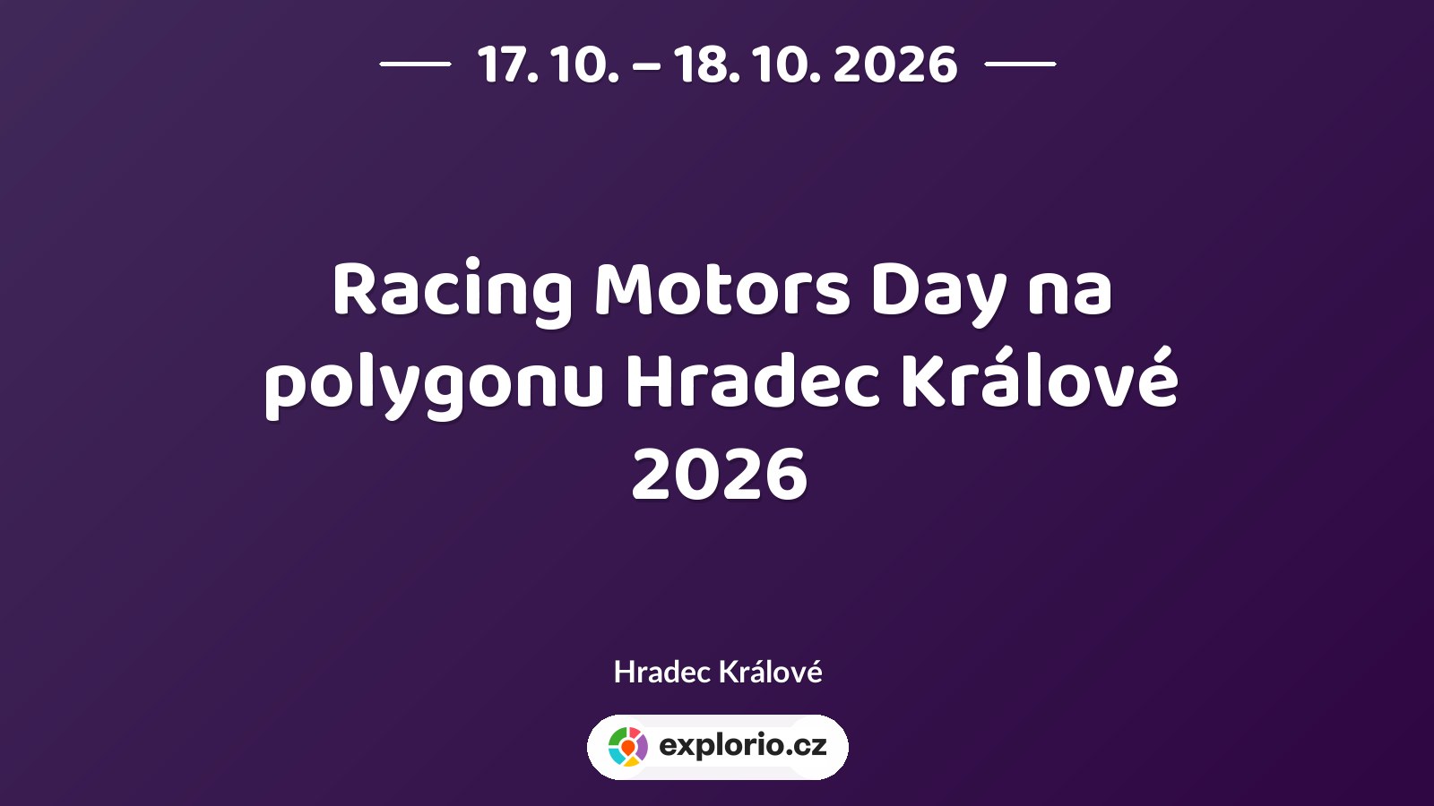 Racing Motors Day na polygonu Hradec Králové 2026 – festivaly a Slavnosti, Hradec Králové