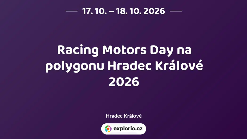Racing Motors Day na polygonu Hradec Králové 2026 – festivaly a Slavnosti, Hradec Králové