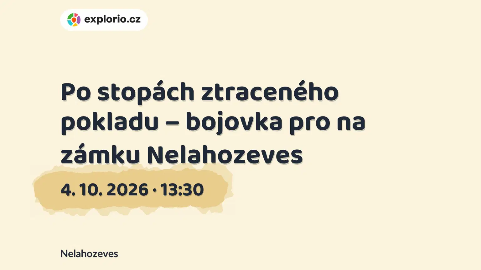 Po stopách ztraceného pokladu – bojovka pro na zámku Nelahozeves – festivaly a Slavnosti, Nelahozeves