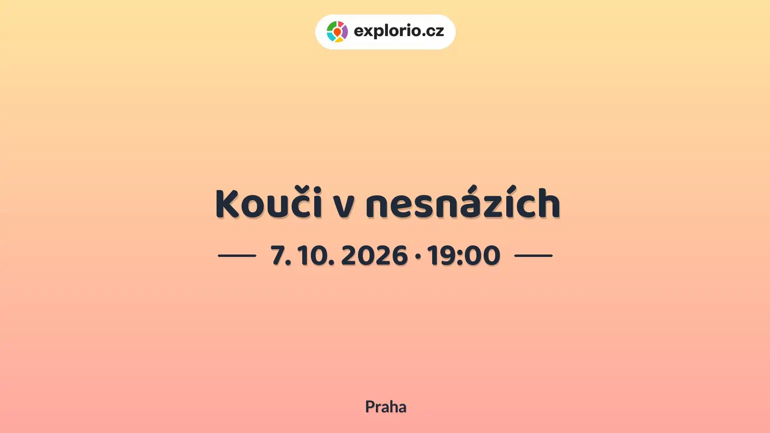 Kouči v nesnázích – divadlo, Hudba a Kino, Praha
