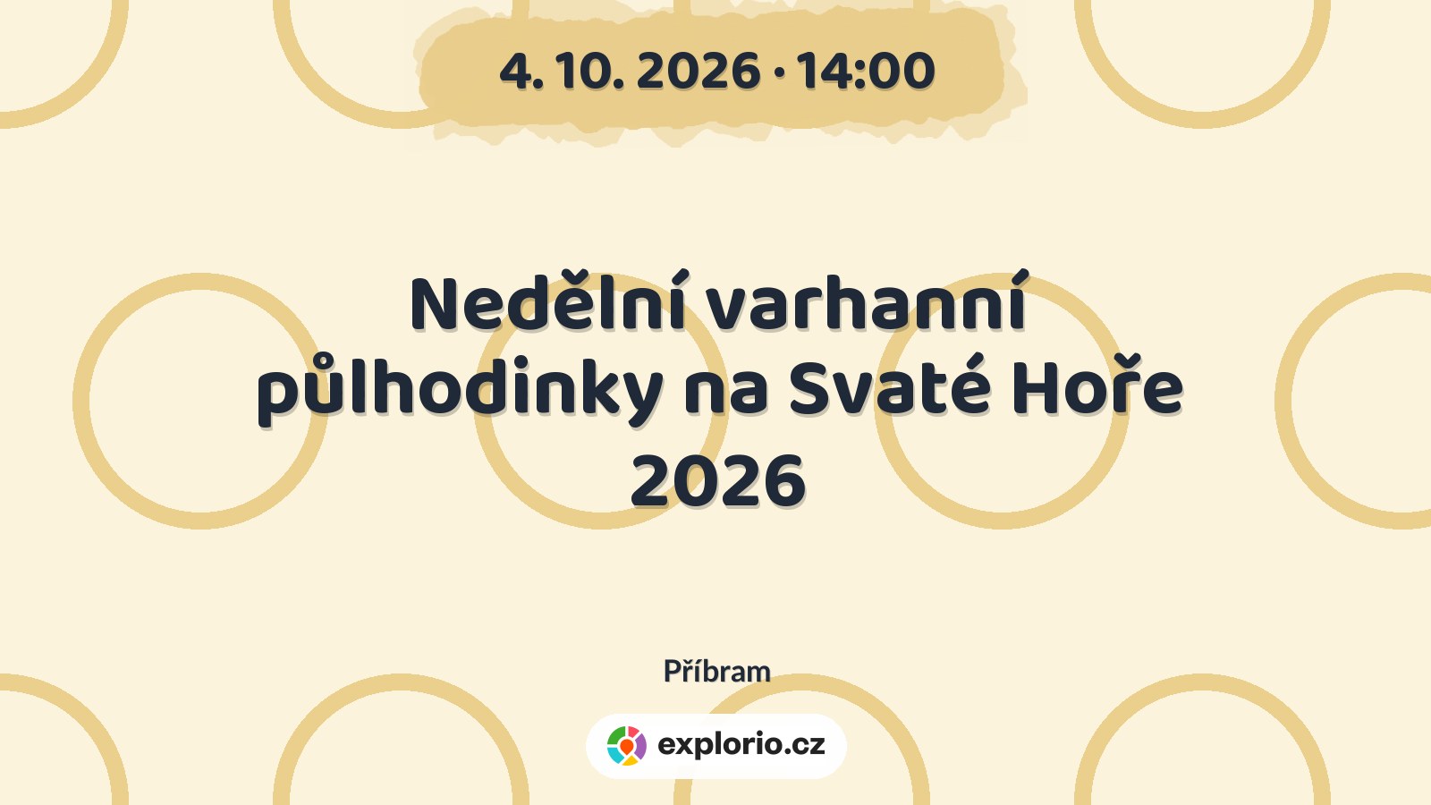 Nedělní varhanní půlhodinky na Svaté Hoře 2026 – divadlo, Hudba a Kino, Příbram