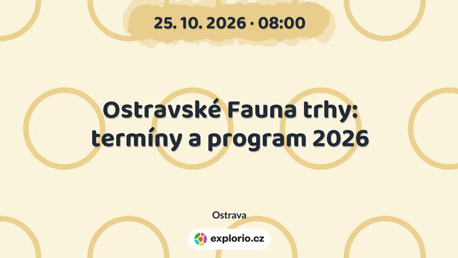 Ostravské Fauna trhy: termíny a program 2026 – prohlídky a Muzea, Ostrava