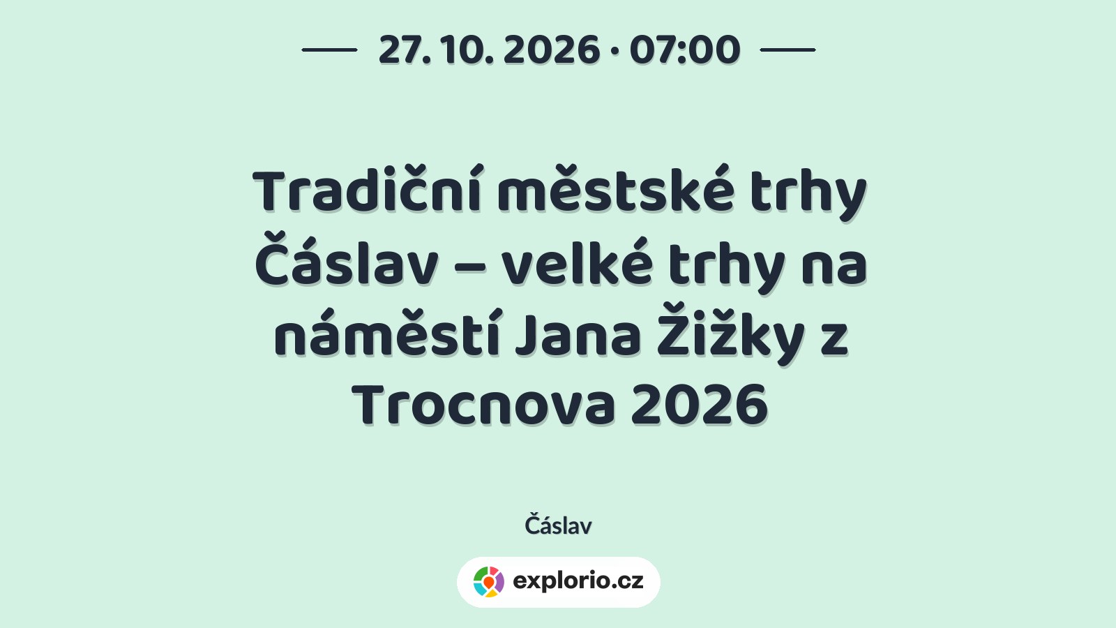 Tradiční městské trhy Čáslav – velké trhy na náměstí Jana Žižky z Trocnova 2026 – festivaly a Slavnosti, Čáslav
