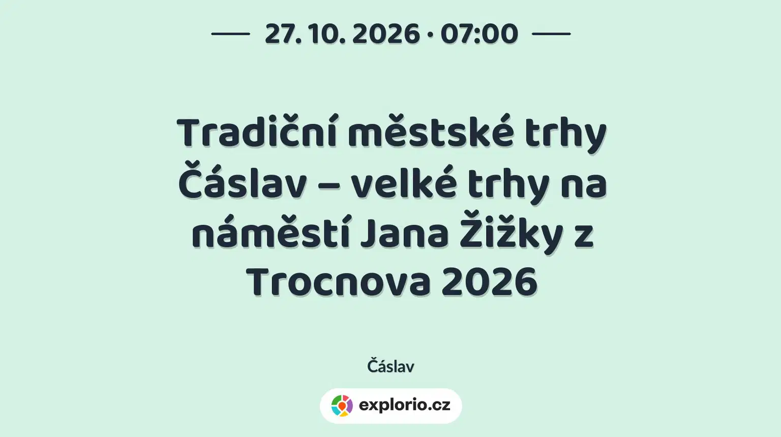 Tradiční městské trhy Čáslav – velké trhy na náměstí Jana Žižky z Trocnova 2026 – festivaly a Slavnosti, Čáslav