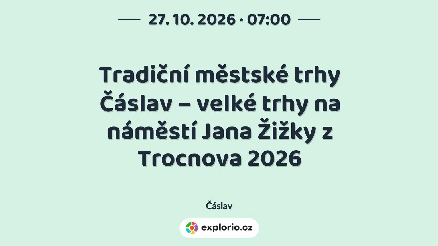 Tradiční městské trhy Čáslav – velké trhy na náměstí Jana Žižky z Trocnova 2026 – festivaly a Slavnosti, Čáslav