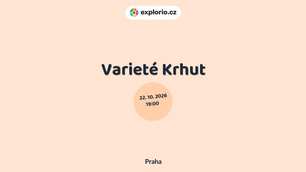 Varieté Krhut – divadlo, Hudba a Kino, Praha