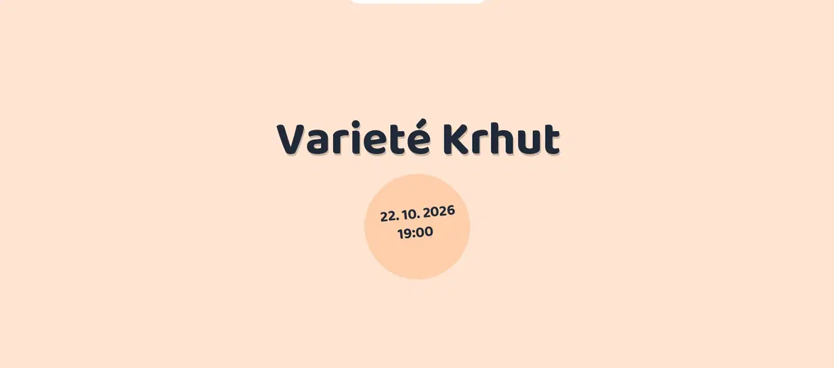 Varieté Krhut – divadlo, Hudba a Kino, Praha