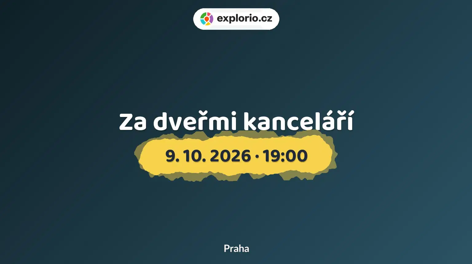 Za dveřmi kanceláří – divadlo, Hudba a Kino, Praha