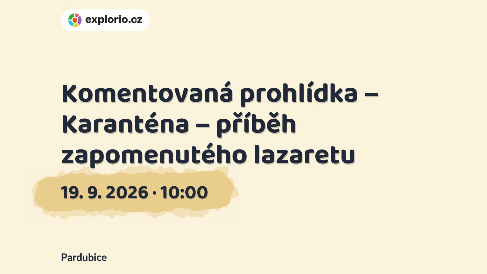 Komentovaná prohlídka – Karanténa – příběh zapomenutého lazaretu – prohlídky a Muzea, Pardubice