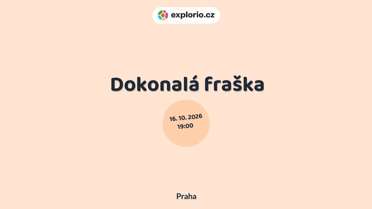 Dokonalá fraška – divadlo, Hudba a Kino, Praha