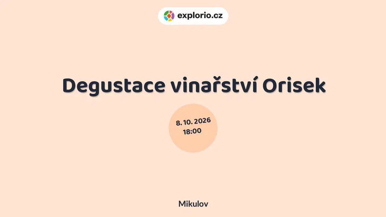 Degustace vinařství Orisek – festivaly a Slavnosti, Mikulov