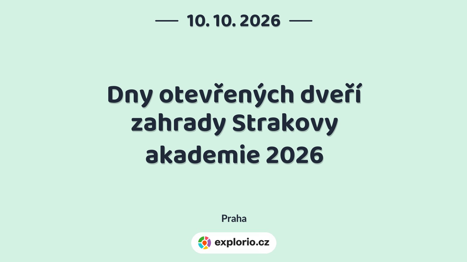 Dny otevřených dveří zahrady Strakovy akademie 2026 – festivaly a Slavnosti, Praha