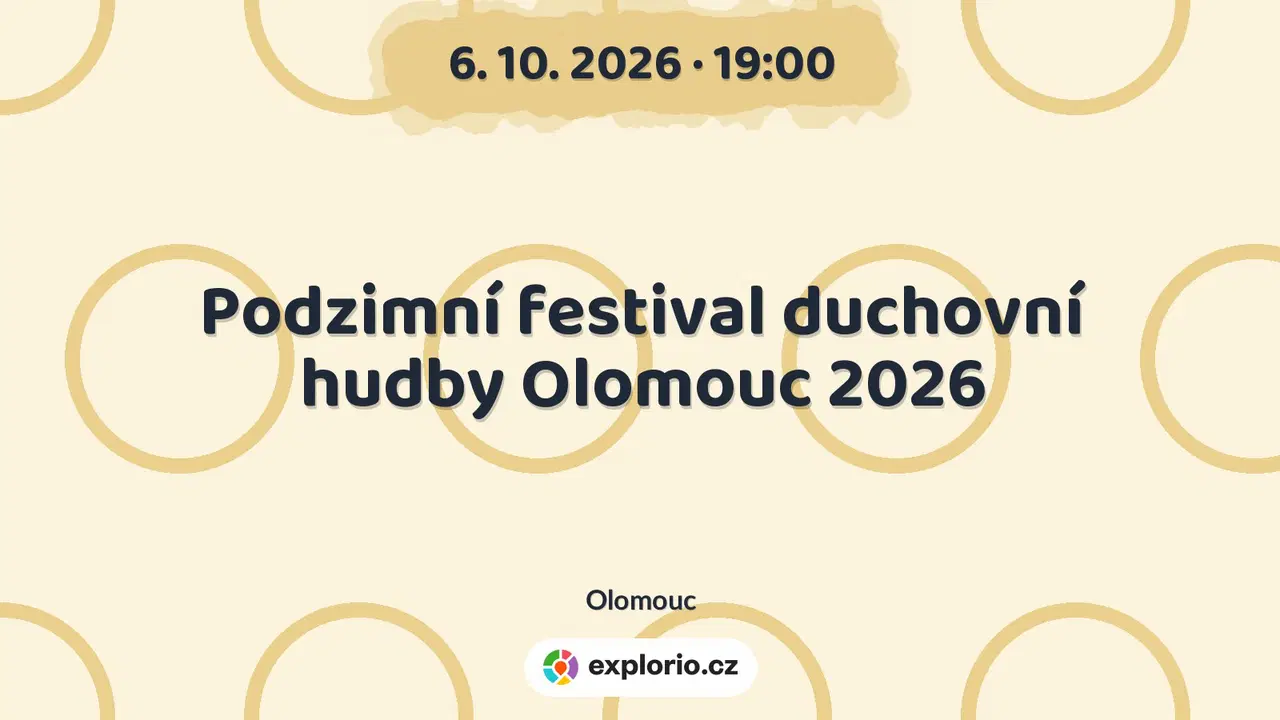 Podzimní festival duchovní hudby Olomouc 2026 – festivaly a Slavnosti, Olomouc