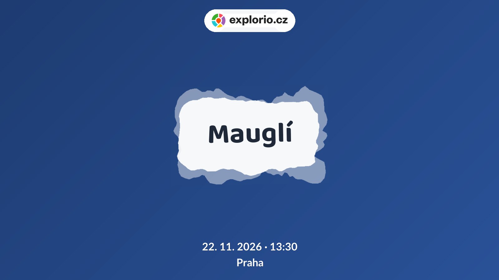 Mauglí – divadlo, Hudba a Kino, Praha
