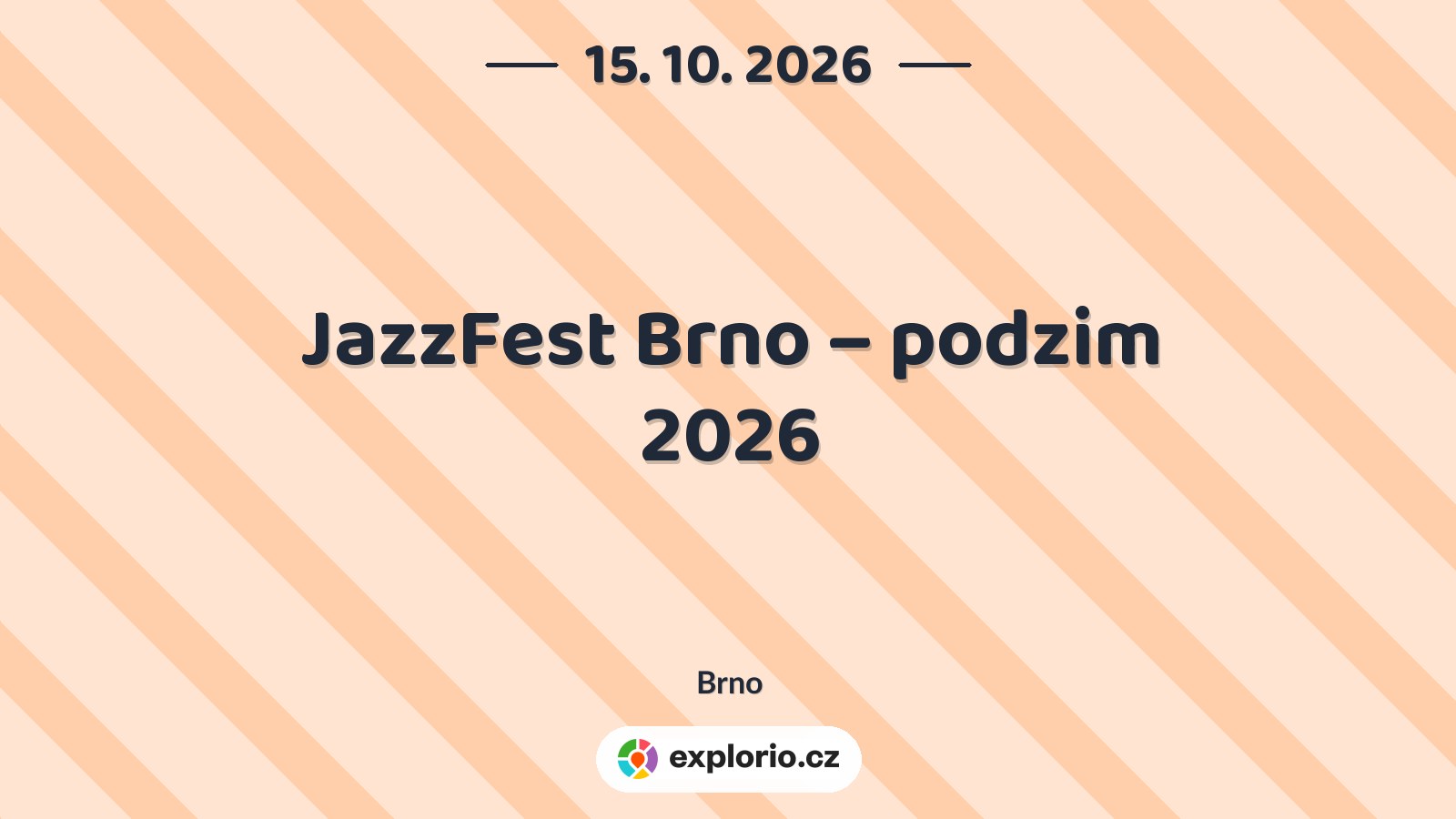 JazzFest Brno – podzim 2026 – festivaly a Slavnosti, Brno