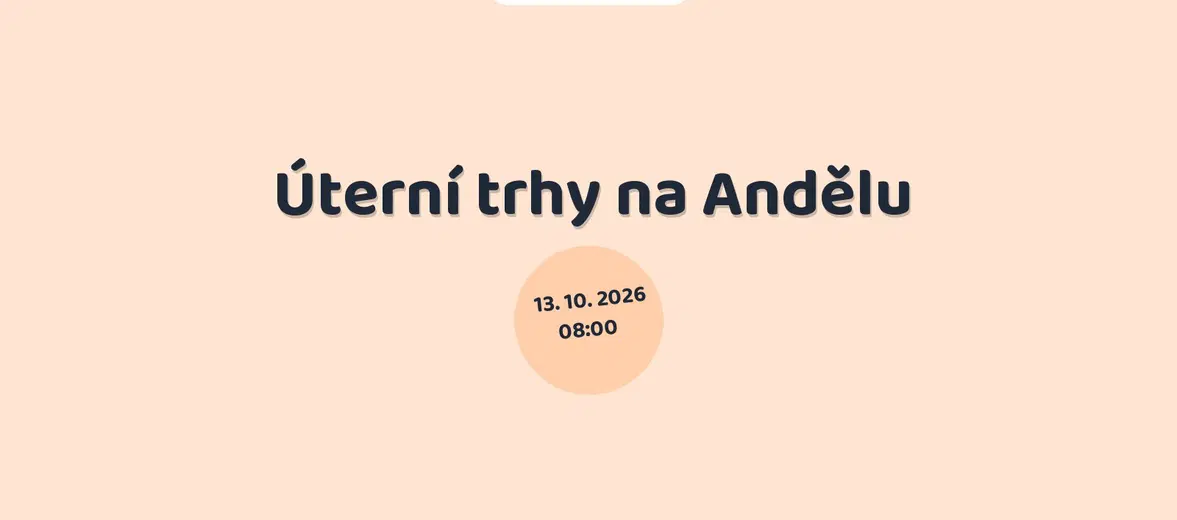 Úterní trhy na Andělu – festivaly a Slavnosti, Praha