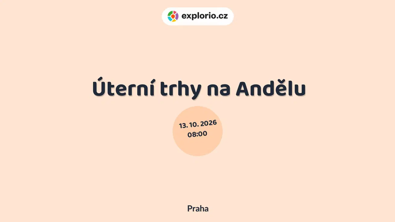 Úterní trhy na Andělu – festivaly a Slavnosti, Praha