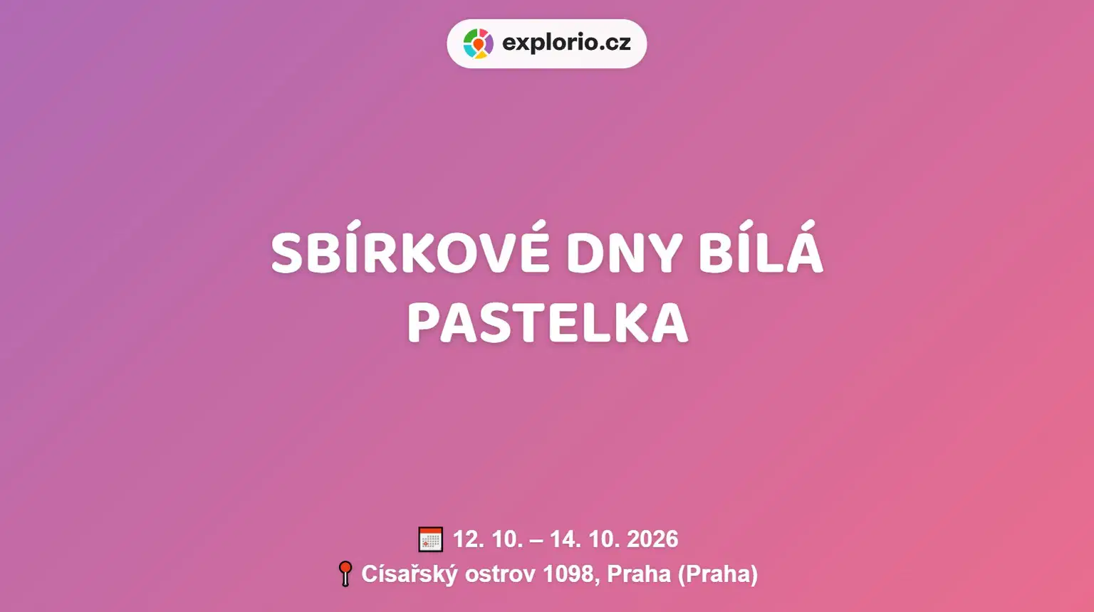 Sbírkové dny Bílá pastelka – festivaly a Slavnosti, Praha