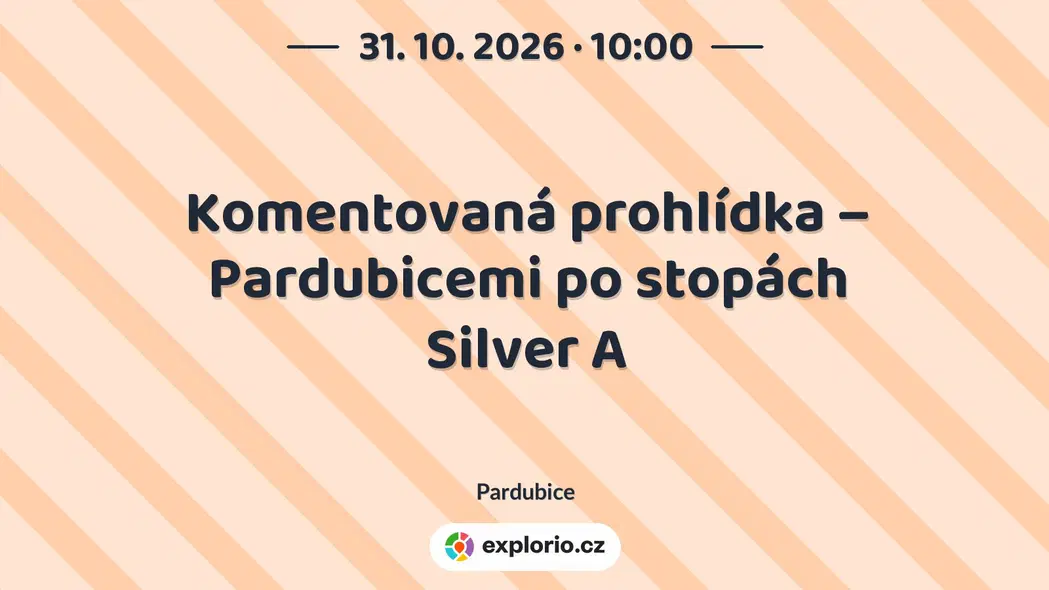 Komentovaná prohlídka – Pardubicemi po stopách Silver A – prohlídky a Muzea, Pardubice