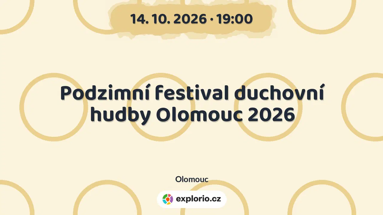 Podzimní festival duchovní hudby Olomouc 2026 – festivaly a Slavnosti, Olomouc