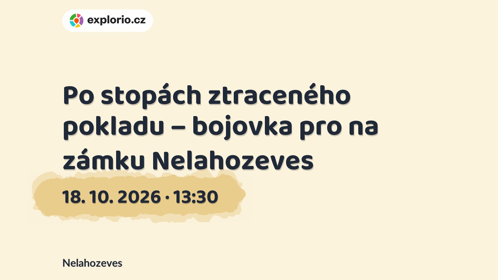 Po stopách ztraceného pokladu – bojovka pro na zámku Nelahozeves – festivaly a Slavnosti, Nelahozeves