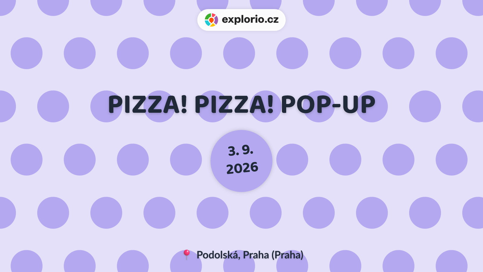 PIZZA! PIZZA! POP-UP – festivaly a Slavnosti, Praha