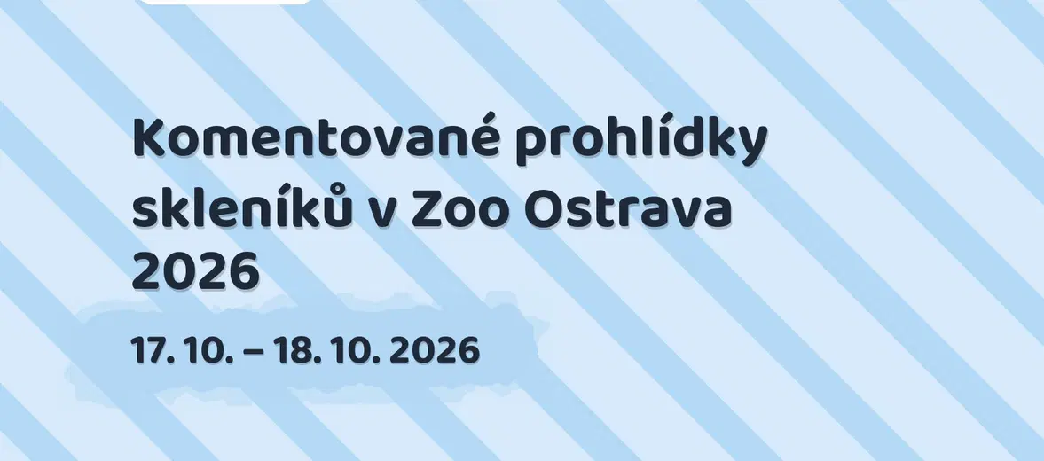 Komentované prohlídky skleníků v Zoo Ostrava 2026 – příroda a Zvířátka, Ostrava