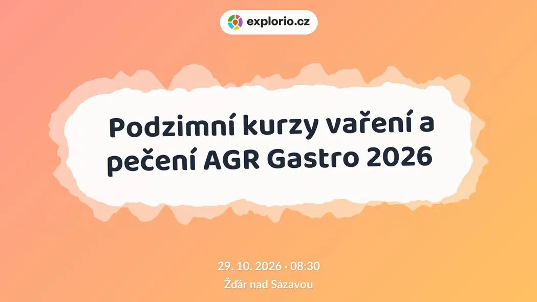 Podzimní kurzy vaření a pečení AGR Gastro 2026 – festivaly a Slavnosti, Žďár nad Sázavou
