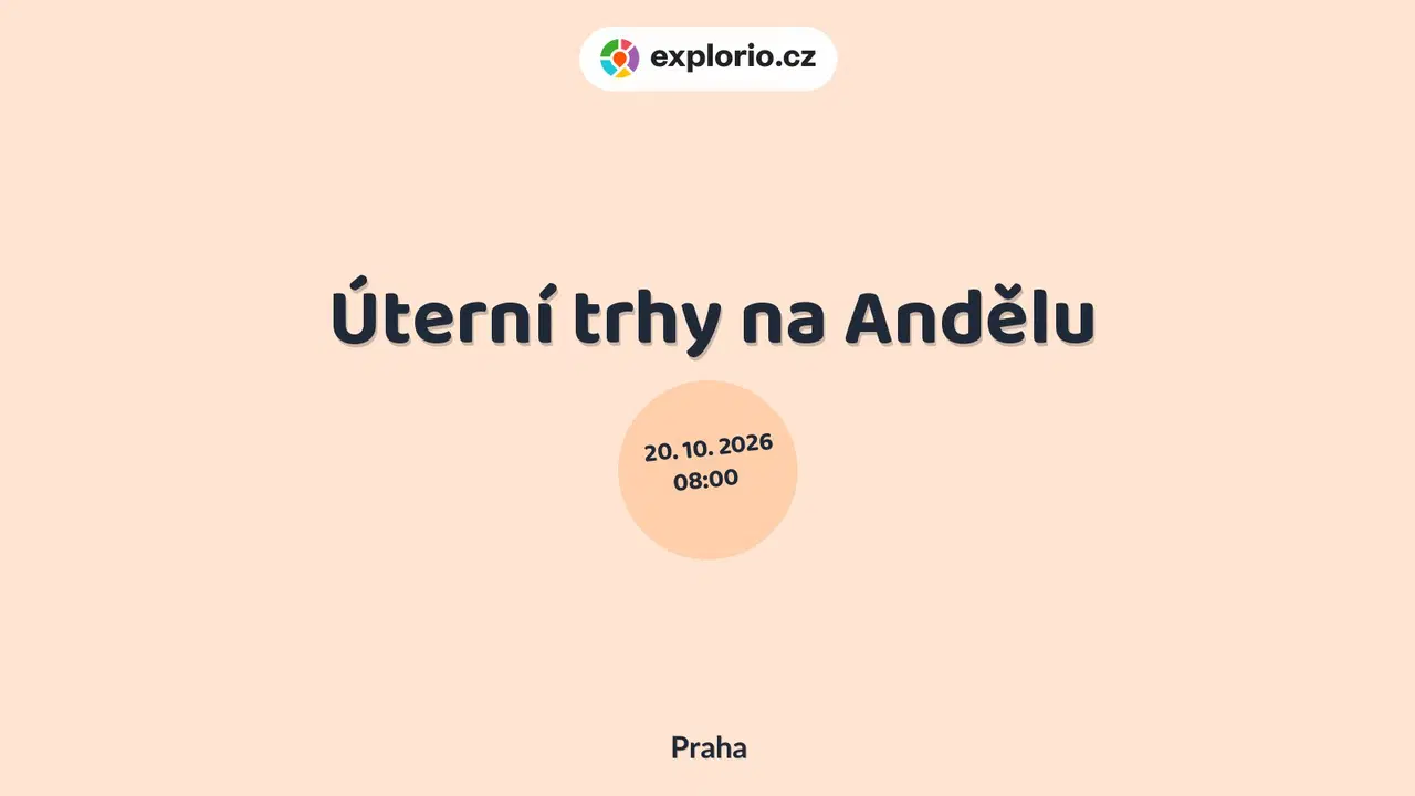 Úterní trhy na Andělu – festivaly a Slavnosti, Praha