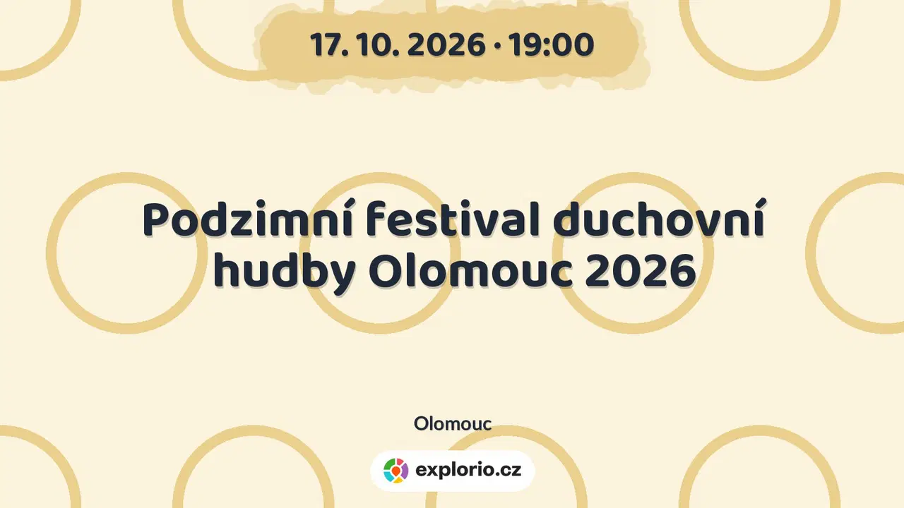 Podzimní festival duchovní hudby Olomouc 2026 – festivaly a Slavnosti, Olomouc
