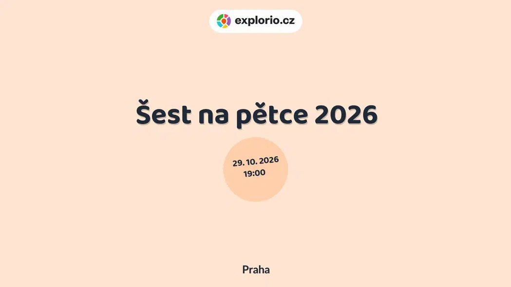 Šest na pětce 2026 – divadlo, Hudba a Kino, Praha