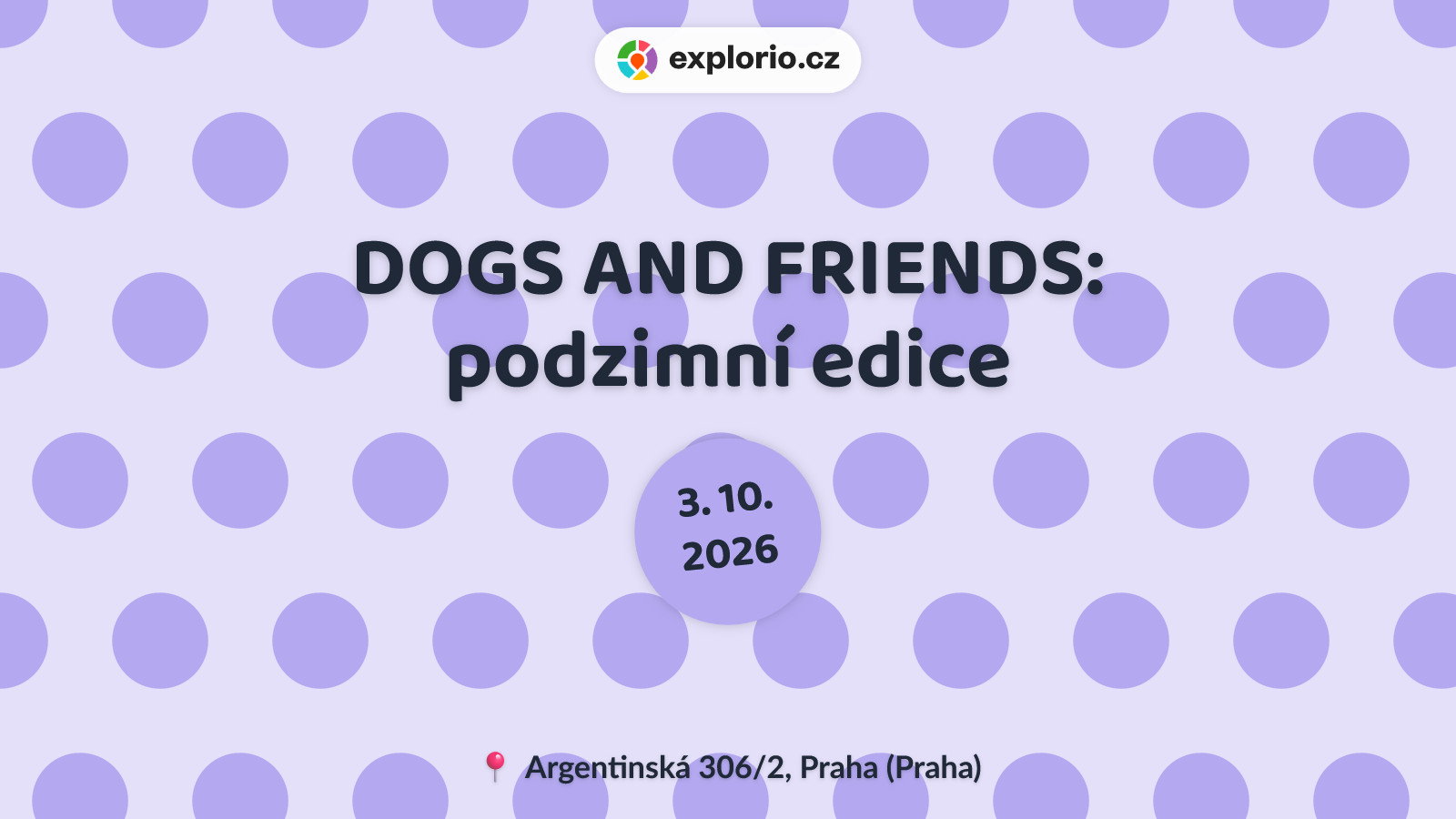 DOGS AND FRIENDS: podzimní edice – prohlídky a Muzea, Praha