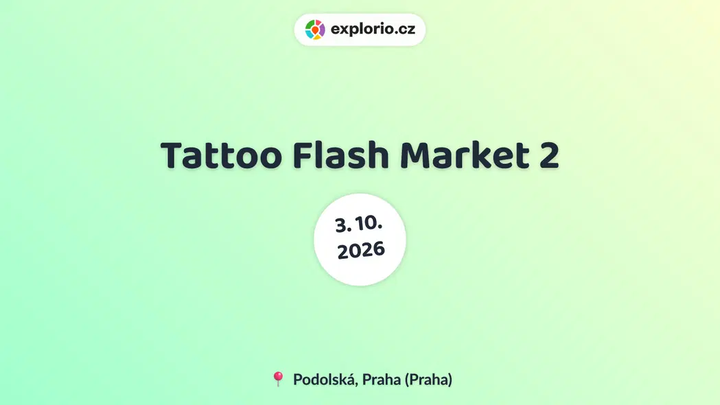 Tattoo Flash Market 2 – prohlídky a Muzea, Praha