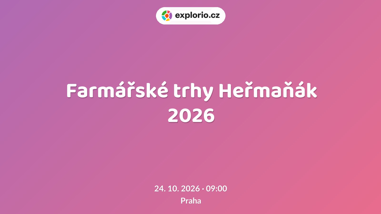 Farmářské trhy Heřmaňák 2026 – festivaly a Slavnosti, Praha