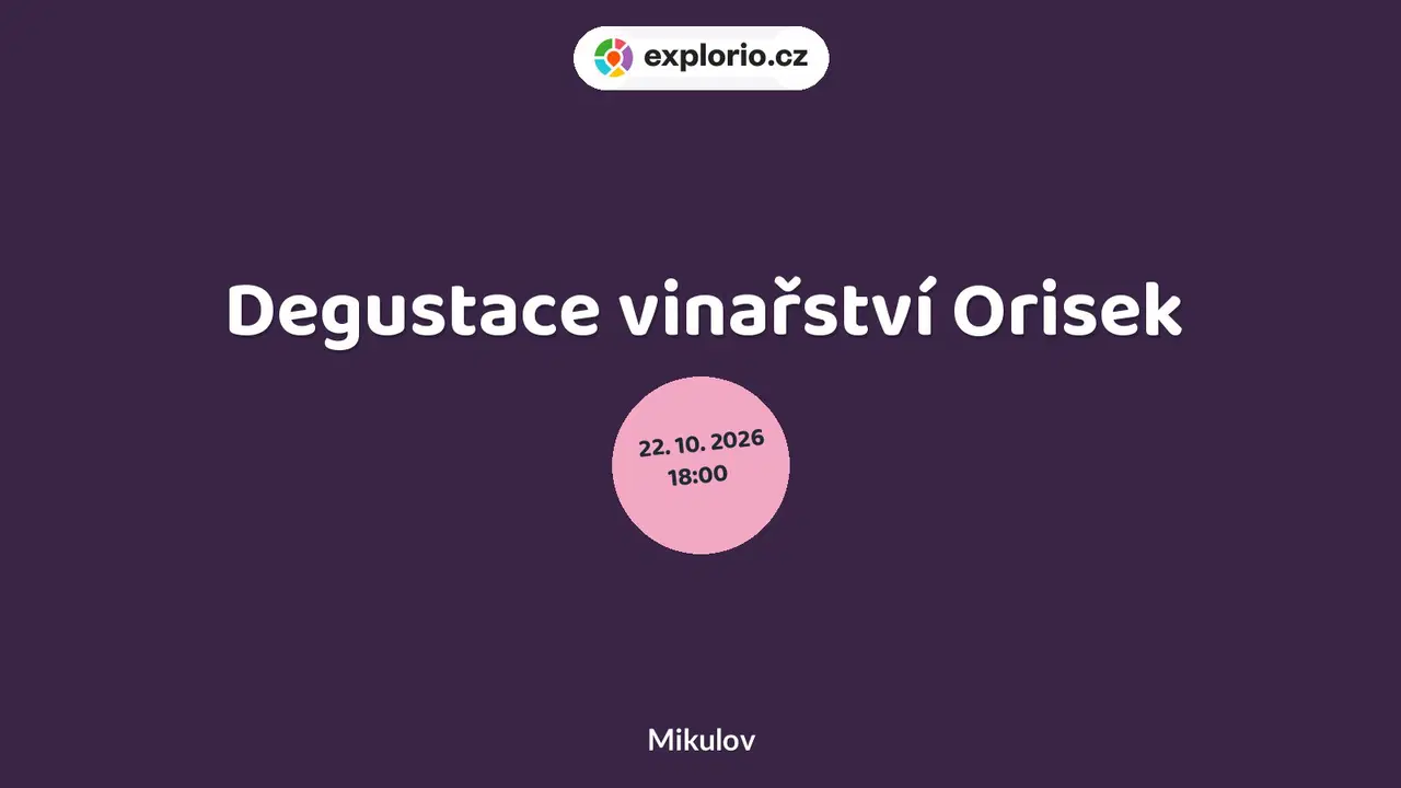 Degustace vinařství Orisek – festivaly a Slavnosti, Mikulov