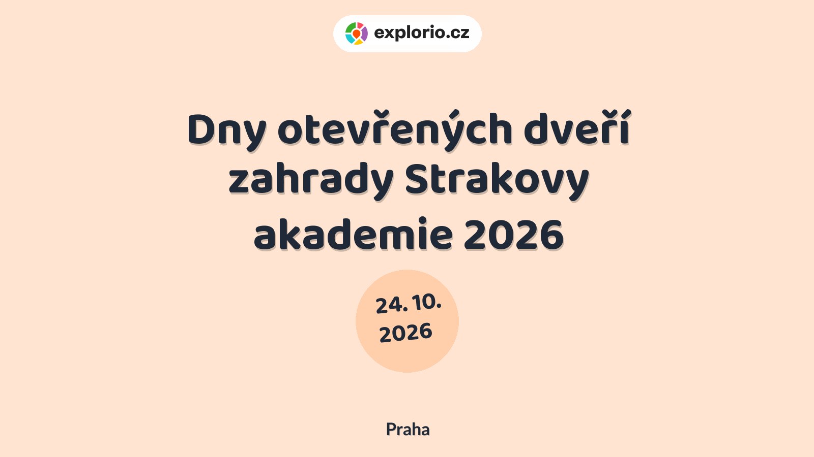 Dny otevřených dveří zahrady Strakovy akademie 2026 – festivaly a Slavnosti, Praha