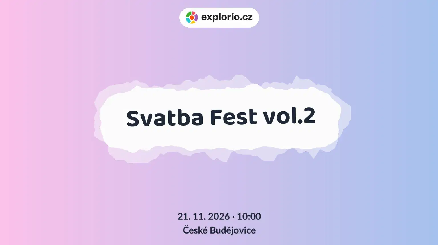 Svatba Fest vol.2 – festivaly a Slavnosti, České Budějovice