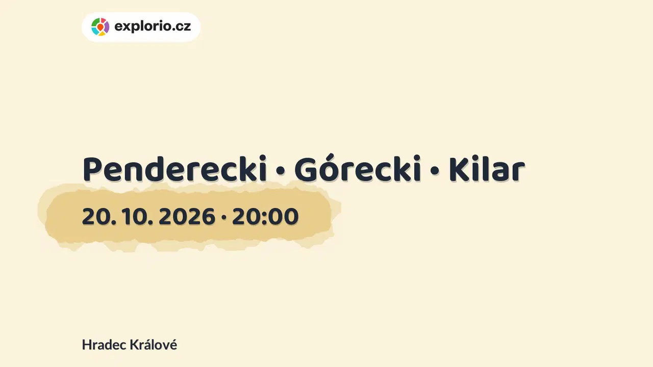 Penderecki • Górecki • Kilar – divadlo, Hudba a Kino, Hradec Králové