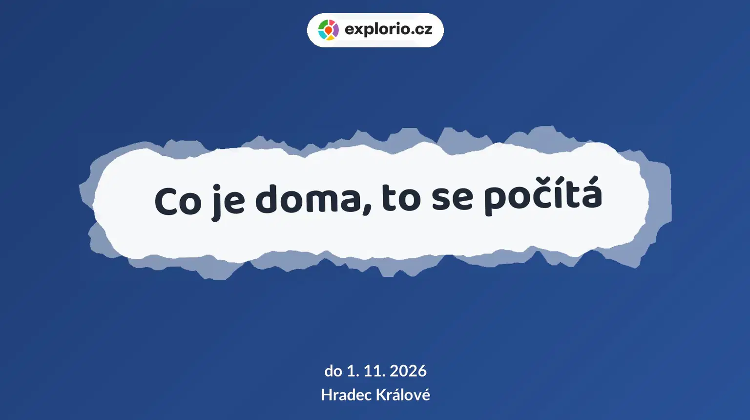 Co je doma, to se počítá – prohlídky a Muzea, Hradec Králové