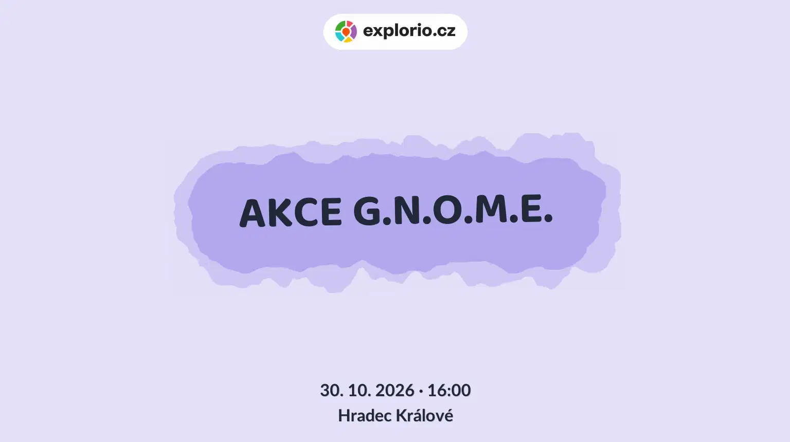 AKCE G.N.O.M.E. – divadlo, Hudba a Kino, Hradec Králové