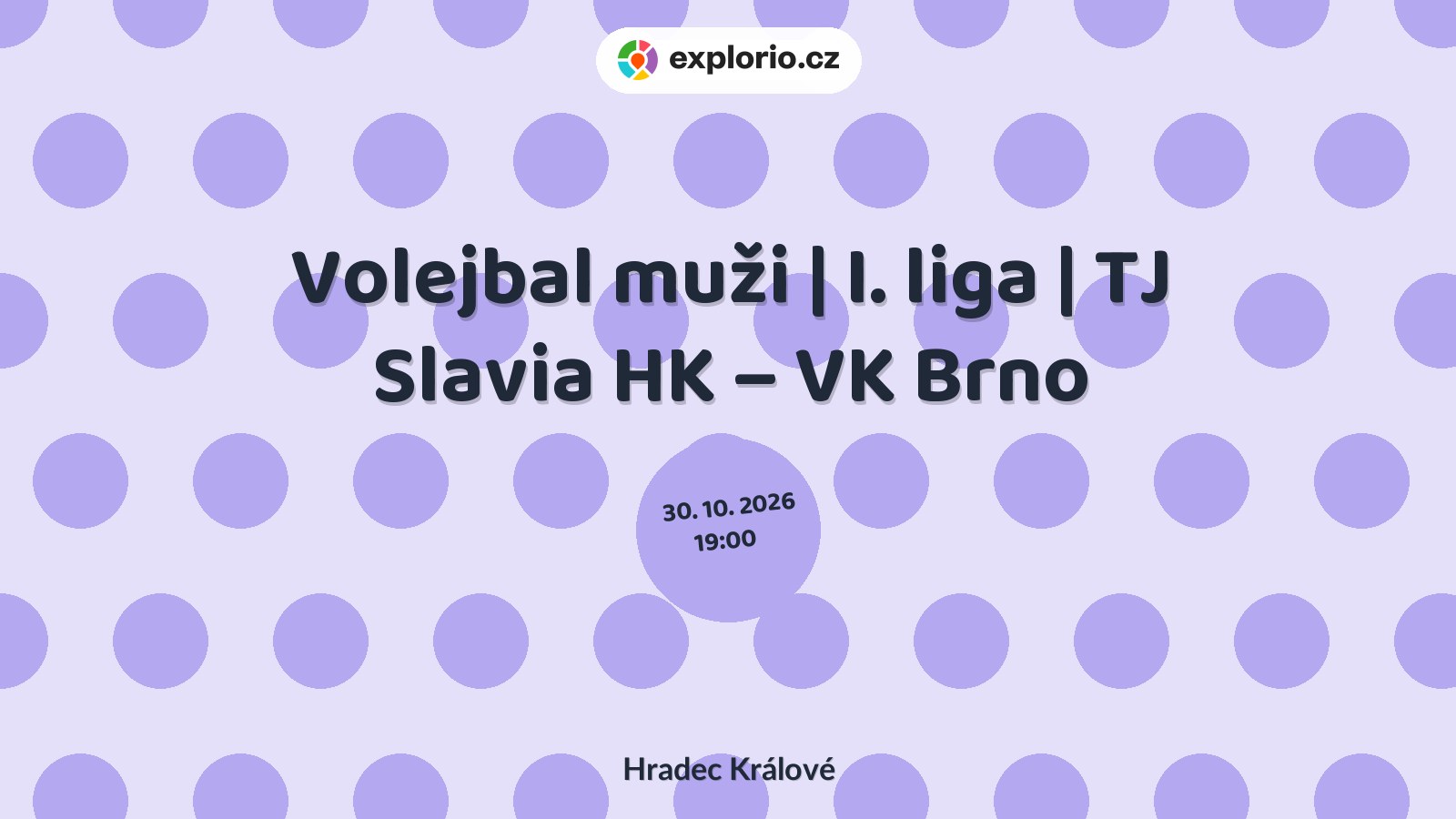 Volejbal muži | I. liga | TJ Slavia HK – VK Brno – sport a Pohyb, Hradec Králové