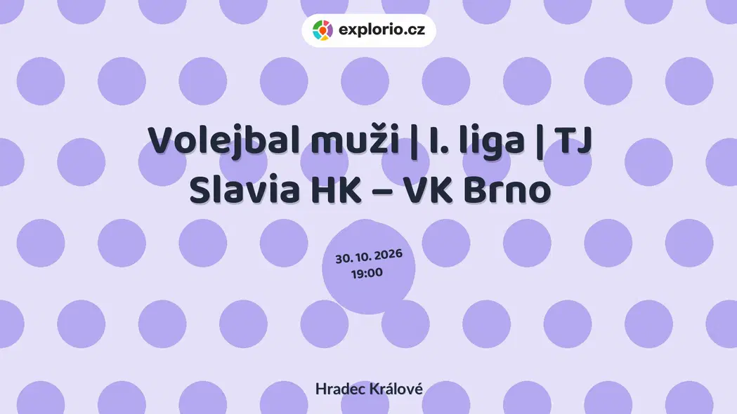 Volejbal muži | I. liga | TJ Slavia HK – VK Brno – sport a Pohyb, Hradec Králové
