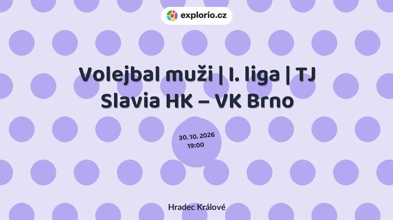 Volejbal muži | I. liga | TJ Slavia HK – VK Brno – sport a Pohyb, Hradec Králové