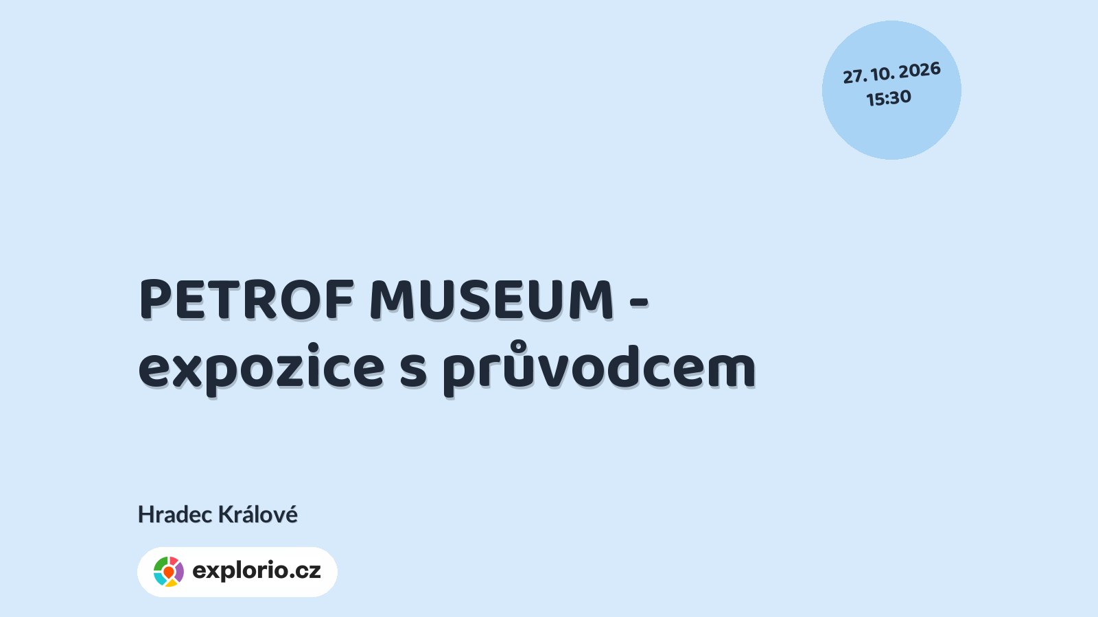 PETROF MUSEUM - expozice s průvodcem – prohlídky a Muzea, Hradec Králové