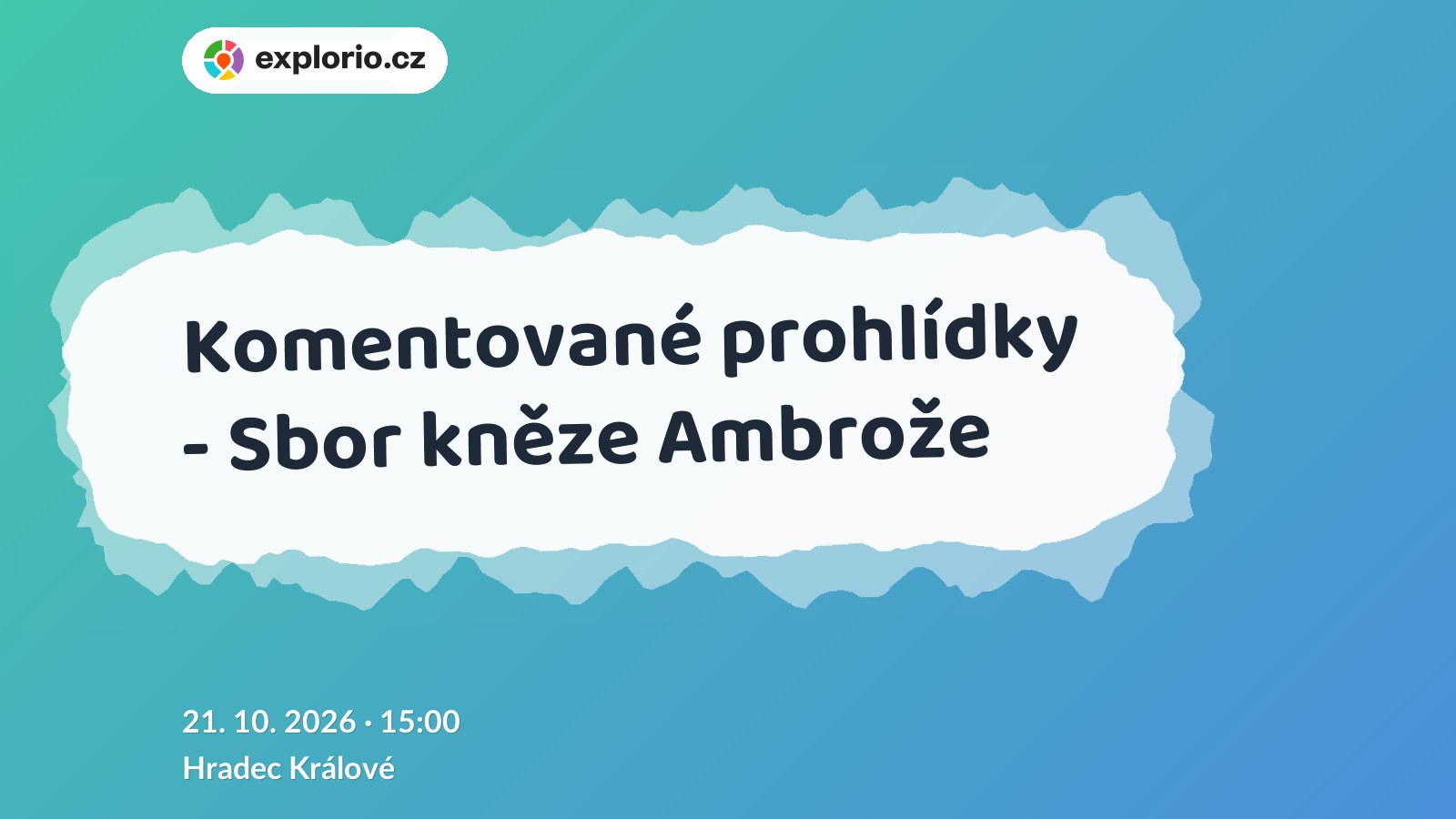 Komentované prohlídky - Sbor kněze Ambrože – prohlídky a Muzea, Hradec Králové