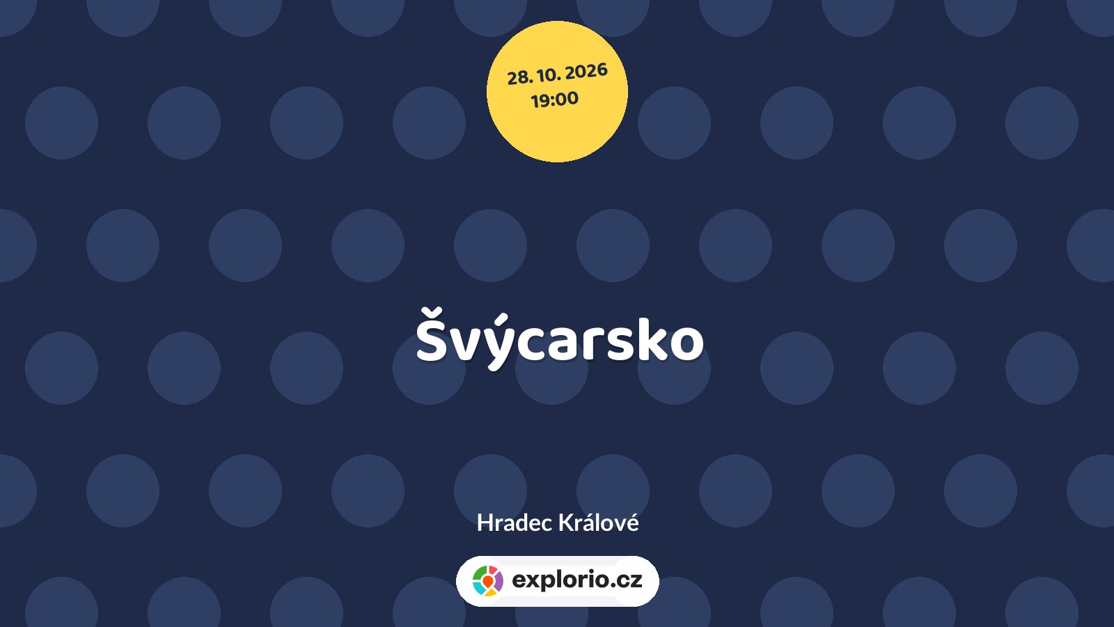 Švýcarsko – divadlo, Hudba a Kino, Hradec Králové