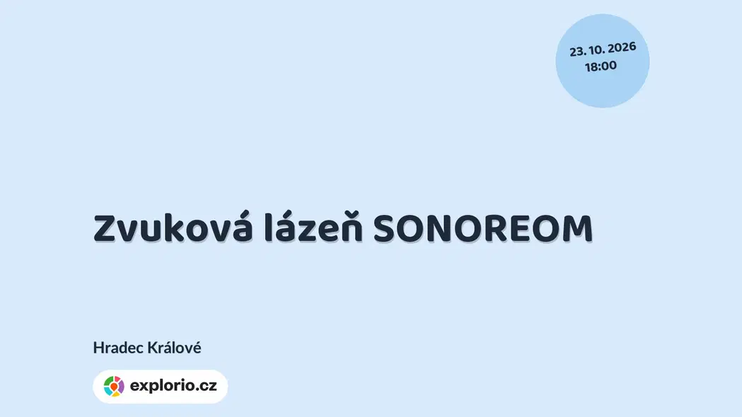 Zvuková lázeň SONOREOM – tvořivé dílny a Workshopy, Hradec Králové