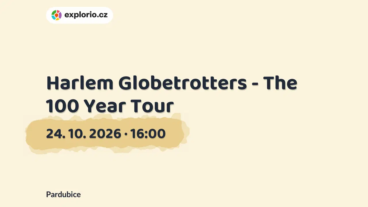Harlem Globetrotters - The 100 Year Tour – sport a Pohyb, Pardubice