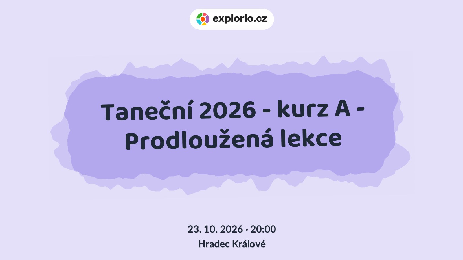 Taneční 2026 - kurz A - Prodloužená lekce – divadlo, Hudba a Kino, Hradec Králové